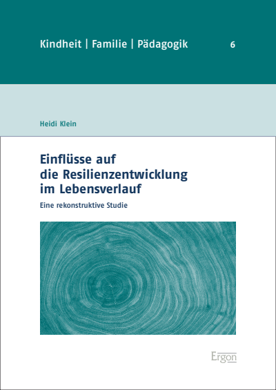 Buchcover: Einflüsse auf die Resilienzentwicklung im Lebensverlauf